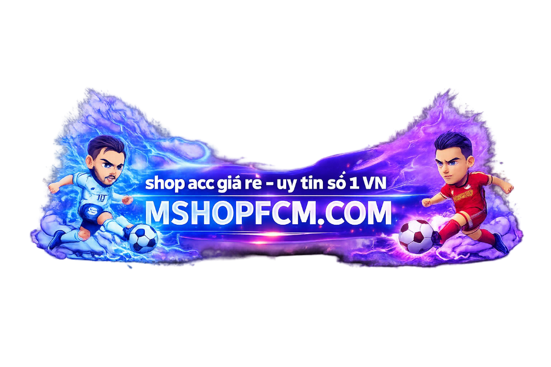 Shop Bán Acc Uy Tín